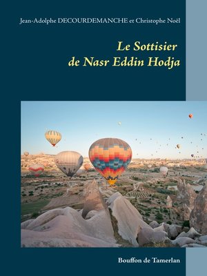 cover image of Le Sottisier de Nasr Eddin Hodja